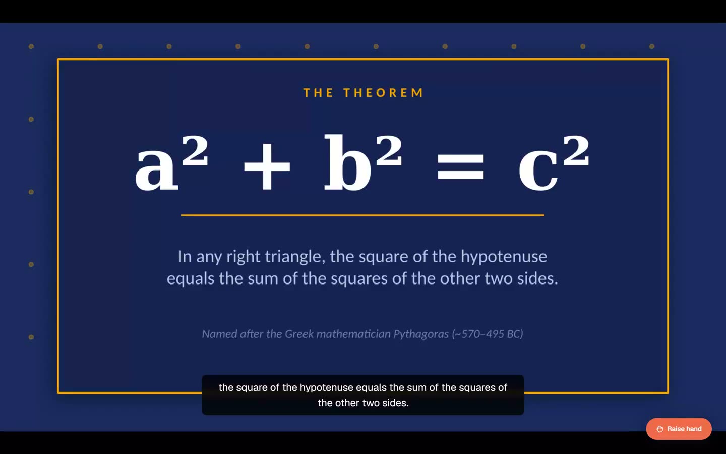 A recording of a lesson in full screen. The slide states the Pythagorean theorem. A student raises a hand, the tutor connects and listens, and she asks out loud why the sides are squared instead of added. The answer arrives on the slide — the rule is about areas, not lengths — she thanks the tutor, and the lesson picks up where it paused.
